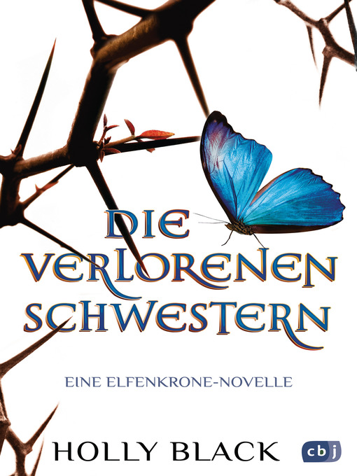 Title details for Die verlorenen Schwestern (The Lost Sisters) by Holly Black - Available